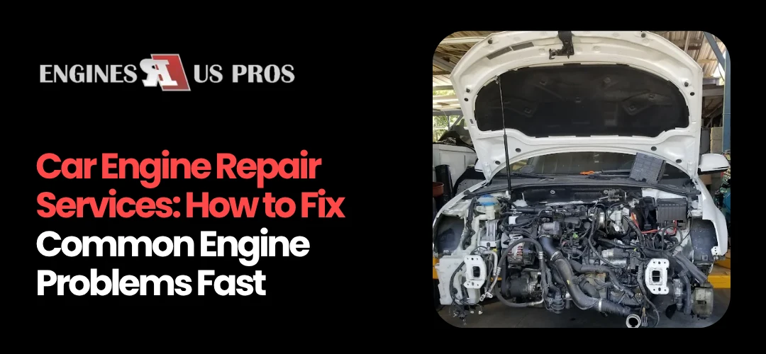 Car Engine Repair Services